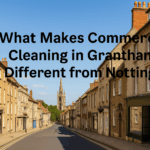 What Makes Commercial Cleaning in Grantham Unique Compared to Larger Cities